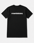 Rewrite History T-Shirt